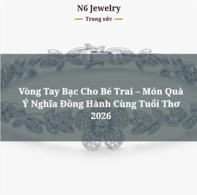 Vòng tay bạc cho bé trai vòng tay bạc