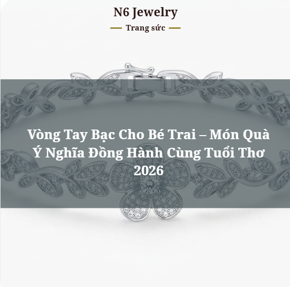 Vòng tay bạc cho bé trai vòng tay bạc